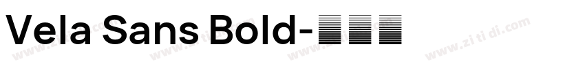 Vela Sans Bold字体转换